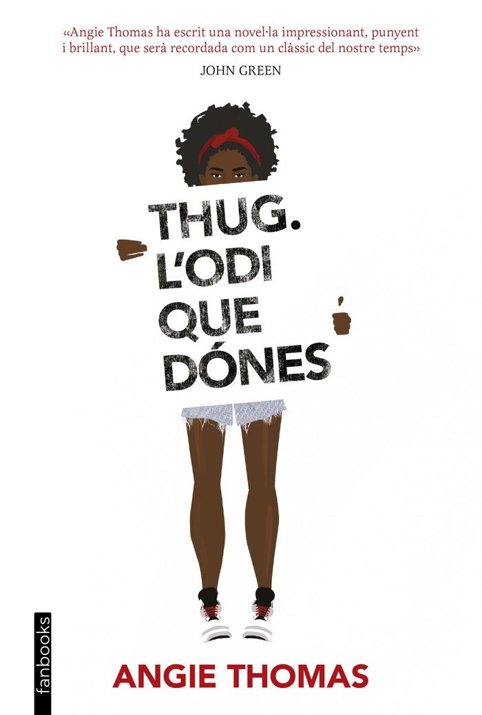Thug. L'odi que dónes, de Thomas, Angie | portada del libro