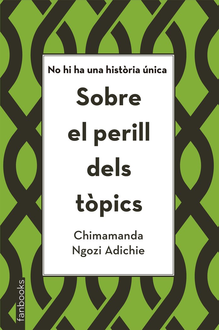 Sobre el perill dels tòpics, de Ngozi Adichie, Chimamanda | portada del libro