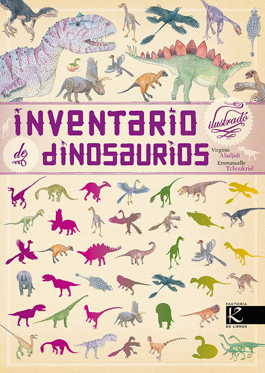 Inventario ilustrado de dinosaurios, de Aladjidi, Virginie | portada del libro