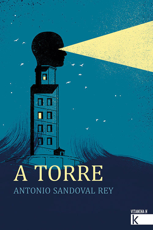 A torre, de Sandoval Rey, Antonio | portada del libro