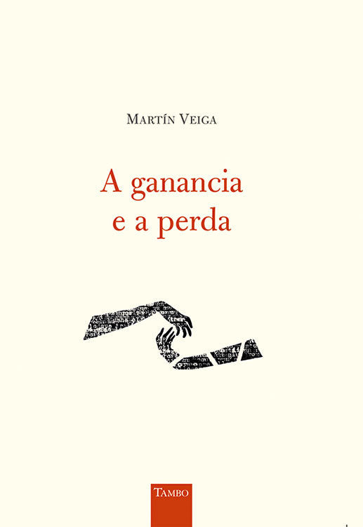 A ganancia e a perda, de Veiga, Martín | portada del libro