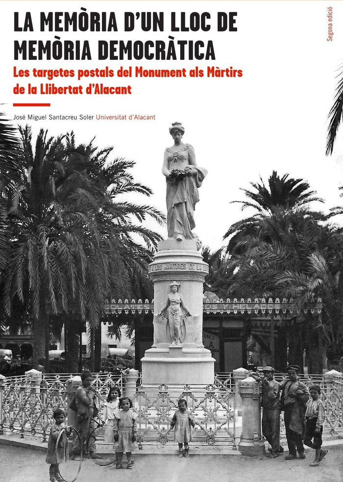 La memòria d'un lloc de memòria democràtica, de Santacreu Soler, José Miguel | portada del libro