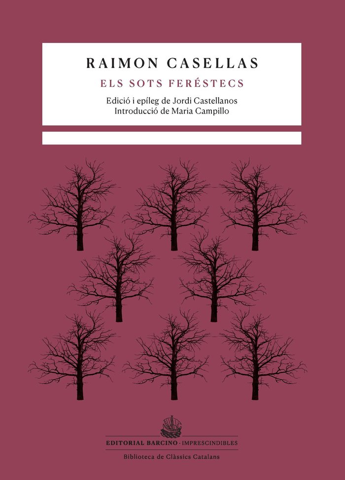 ELS SOTS FERESTECS, de CASELLAS, RAIMON | portada del libro