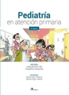 Pediatría en Atención Primaria, 4ª edición, de JOSEP DE LA (DIR.) FLOR I BRU | portada del libro