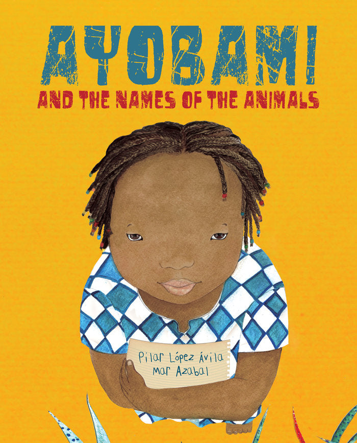 Ayobami and the Names of the Animals, de López Ávila, Pilar | portada del libro