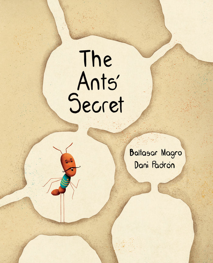 The Ants' Secret, de Magro Santana, Baltasar | portada del libro