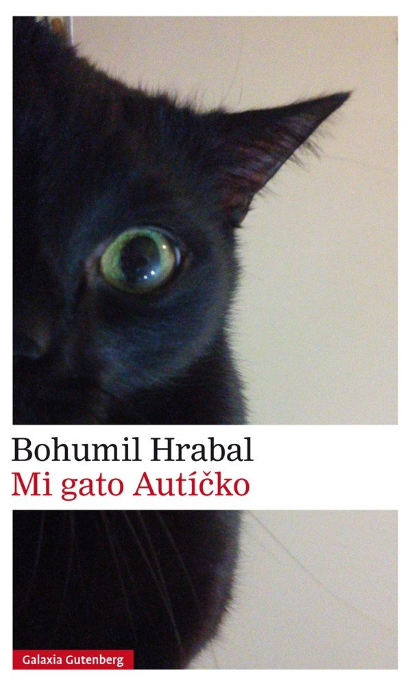 MI GATO AUTÍCKO, de Hrabal | portada del libro