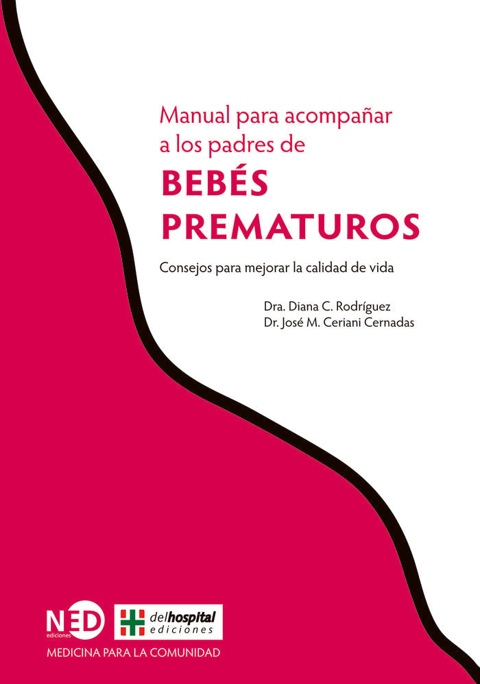 MANUAL PARA ACOMPAÑAR A LOS PADRES DE BEBÉS PREMATUROS, de Rodríguez, Diana C. | portada del libro