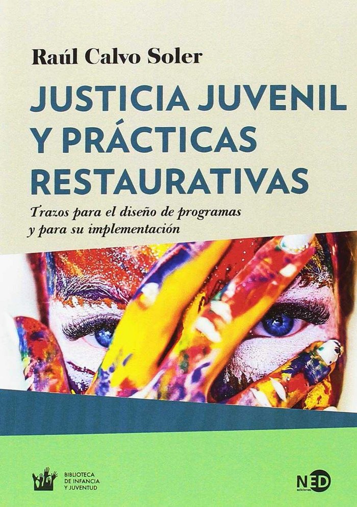 Justicia juvenil y prácticas restaurativas, de Calvo Soler, Raúl | portada del libro