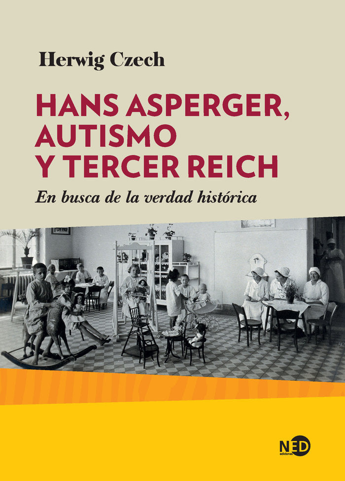 Hans Asperger, autismo y Tercer Reich, de Czech, Herwig | portada del libro