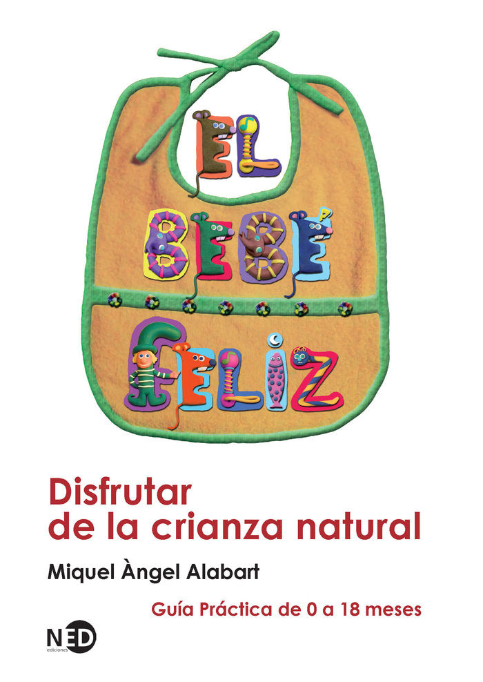 EL BEBE FELIZ, de ALABART SALUDES, MIQUEL ·NGEL | portada del libro