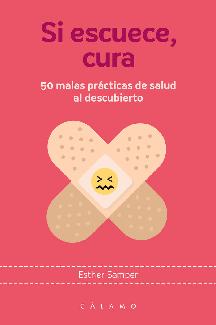 Si escuece, cura, de Samper Martínez, Esther | portada del libro