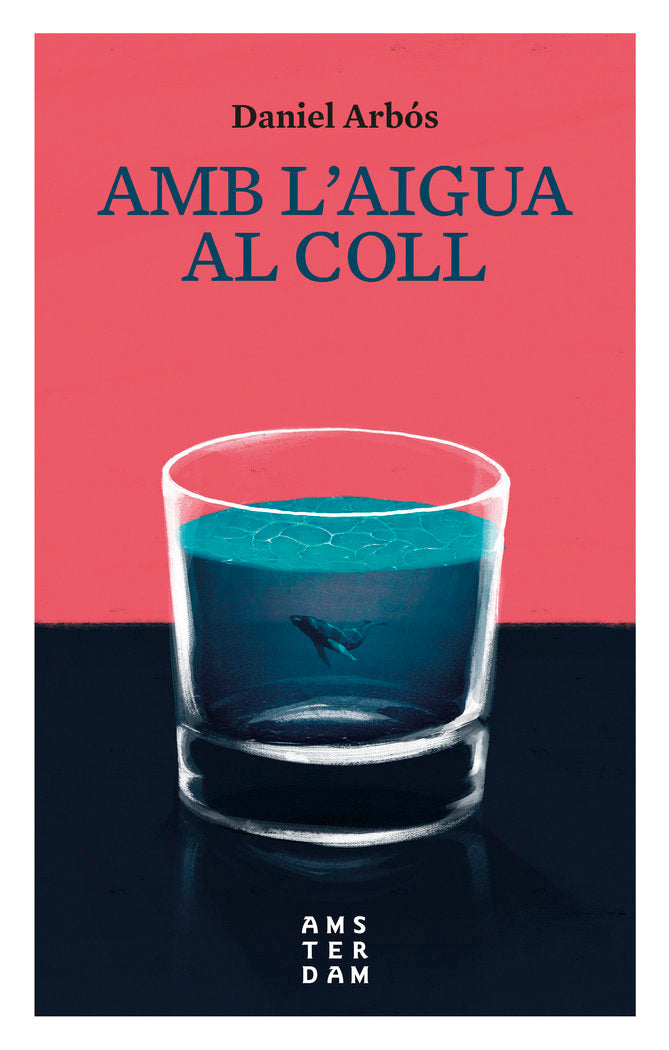 Amb l'aigua al coll, de Arbós i Labairu, Daniel | portada del libro