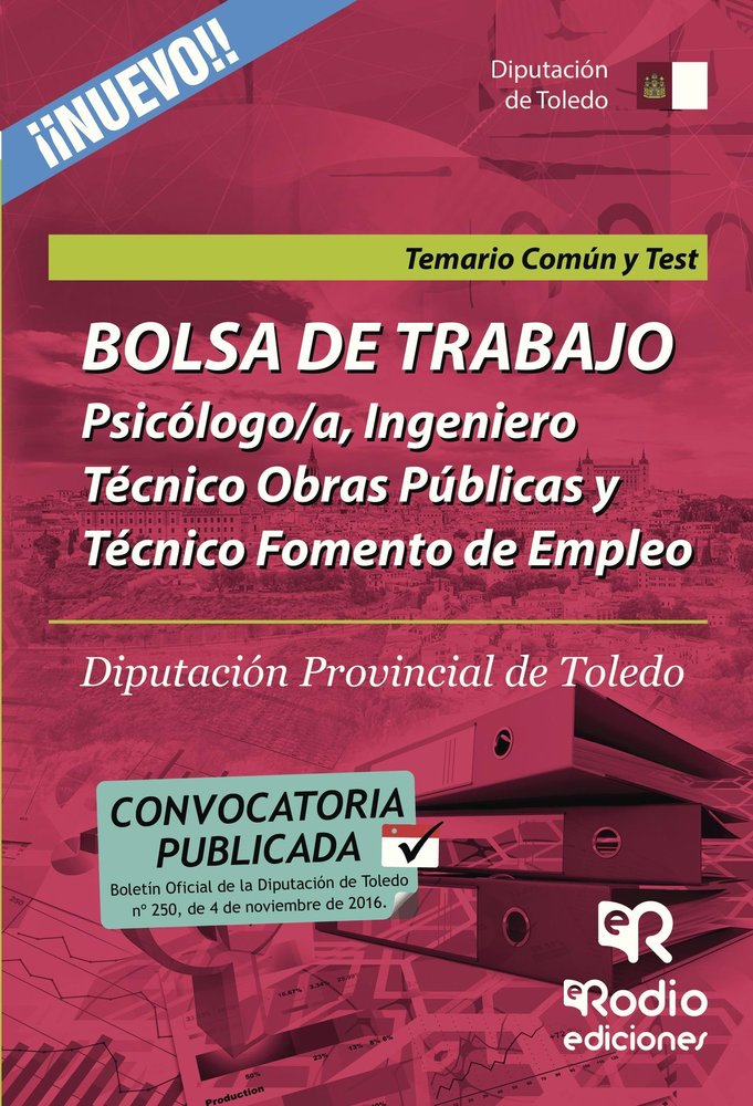 Psicólogo/a, Ingeniero Técnico Obras Públicas y Técnico Fomento de Empleo. Temario Común y test. Bo, de ROBLEDO DE DIOS, TOMA