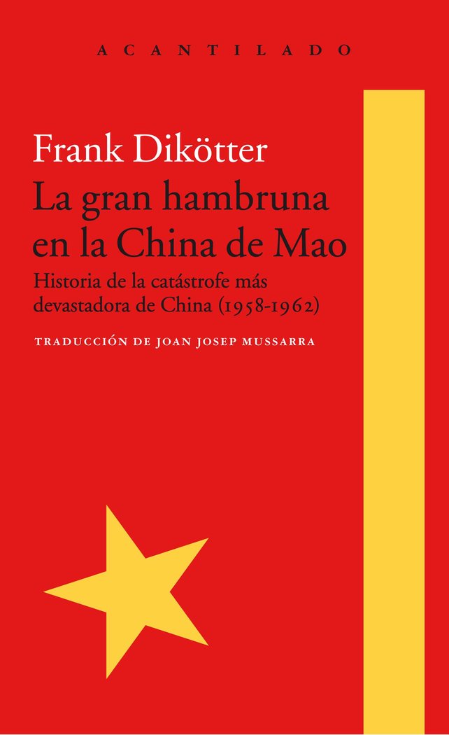 La gran hambruna en la China de Mao, de Dikötter, Frank | portada del libro