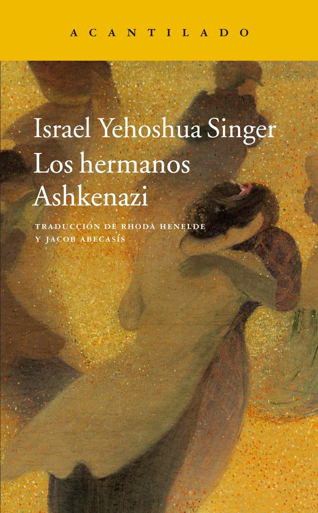 Los hermanos Ashkenazi, de Singer, Israel Yehoshua | portada del libro