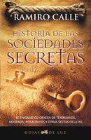 Historuia de las Sociedades Secretas, de Calle Capilla, Ramiro Antonio | portada del libro