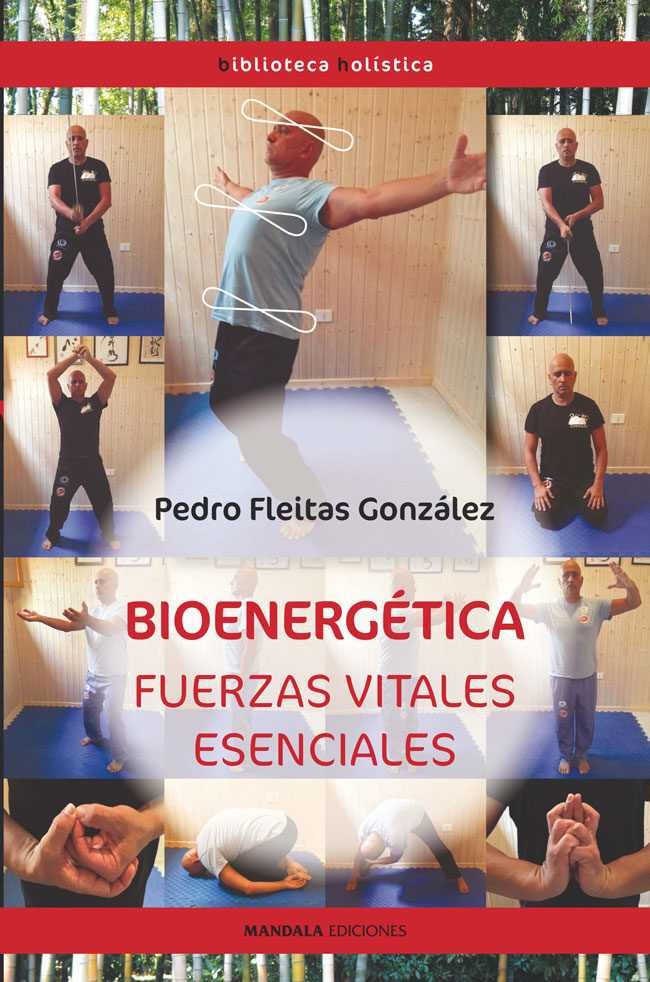 Bioenergetica fuerzas vitales esenciales, de Fleitas González, Pedro | portada del libro