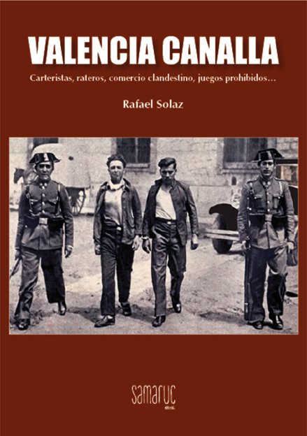 Valencia canalla, de Solaz Albert, Rafael | portada del libro