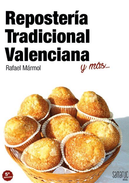 Repostería tradicional valenciana, de Mármol Gonzalez, Rafael | portada del libro
