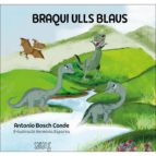 Braqui: ojos azules, de Antonio Bosch Conde | portada del libro