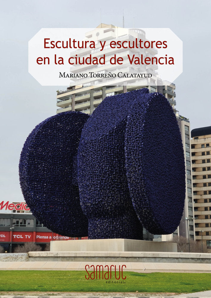 ESCULTURA Y ESCULTORES EN LA CIUDAD DE VALENCIA, de Torreño Calatayud, Mariano | portada del libro