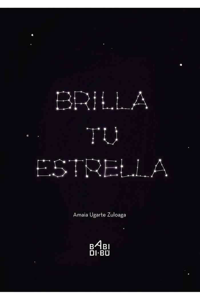 Brilla tu estrella, de Ugarte Zuloaga, Amaia | portada del libro