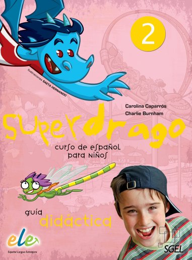 SUPERDRAGO 2 GUIA+DRAGOLAMINAS, de CAPARROS TORRES, CAROLINA | portada del libro