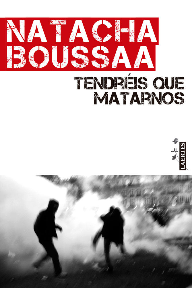 TENDRノIS QUE MATARNOS, de Boussaa | portada del libro