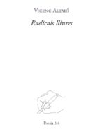 Radicals lliures, de Vicenç Altaió | portada del libro