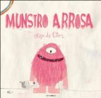Munstro arrosa, de Olga de Dios | portada del libro