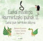 Euskal mitologia II, de BAKARNE ATXUKARRO | portada del libro
