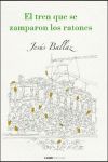 El tren que se zamparon los ratones, de Ballaz Zabalza | portada del libro