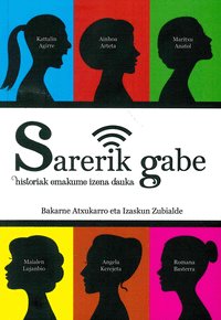Sarerik gabe, de Atxukarro Estomba | portada del libro