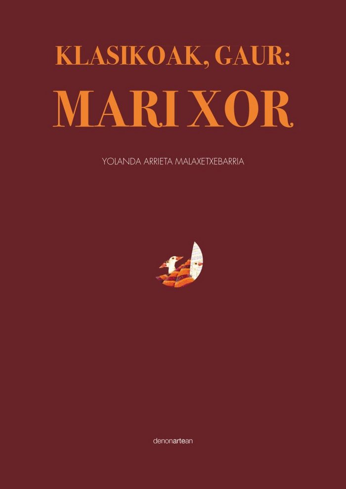 Klasikoak gaur: Mari Xor, de Arrieta Malaxetxabarria | portada del libro