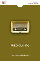 Puro cuento, de YOLANDA DELGADO BATISTA | portada del libro