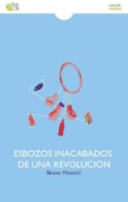 ESBOZOS INACABADOS DE UNA REVOLUCION, de Brane Mozetic | portada del libro