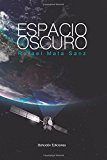 Espacio oscuro, de Mata Sanz, Rafael | portada del libro