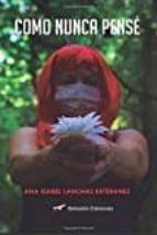 Como nunca pensé, de ANA ISABEL LANCHAS | portada del libro