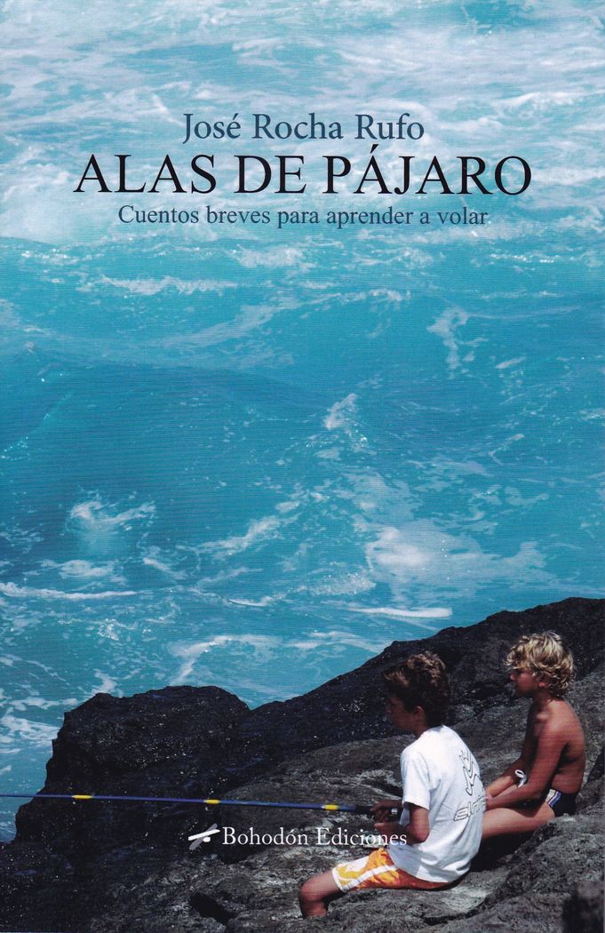 Alas de pájaro (Cuentos breves para aprender a volar), de Rocha Rufo | portada del libro
