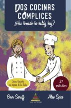 Dos cocinas cómplices, de ALEX SPICE | portada del libro