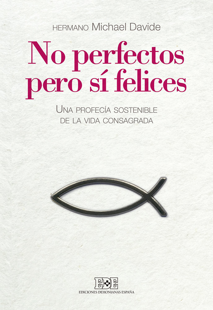 No perfectos, pero sí felices, de Semerano, Hermano Michael Davide | portada del libro
