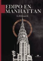 EDIPO EN MANHATTAN, de G.H. Guarch | portada del libro