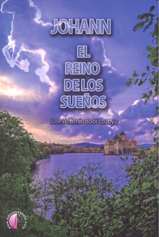 JOHANN EL REINO DE LOS SUEÑOS, de BOBI LOZOYA,JOSE ANTONIO | portada del libro