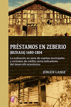 PRESTAMOS EN ZEBERIO (BIZKAIA) (1680-1804), de LANGE,JURGEN | portada del libro