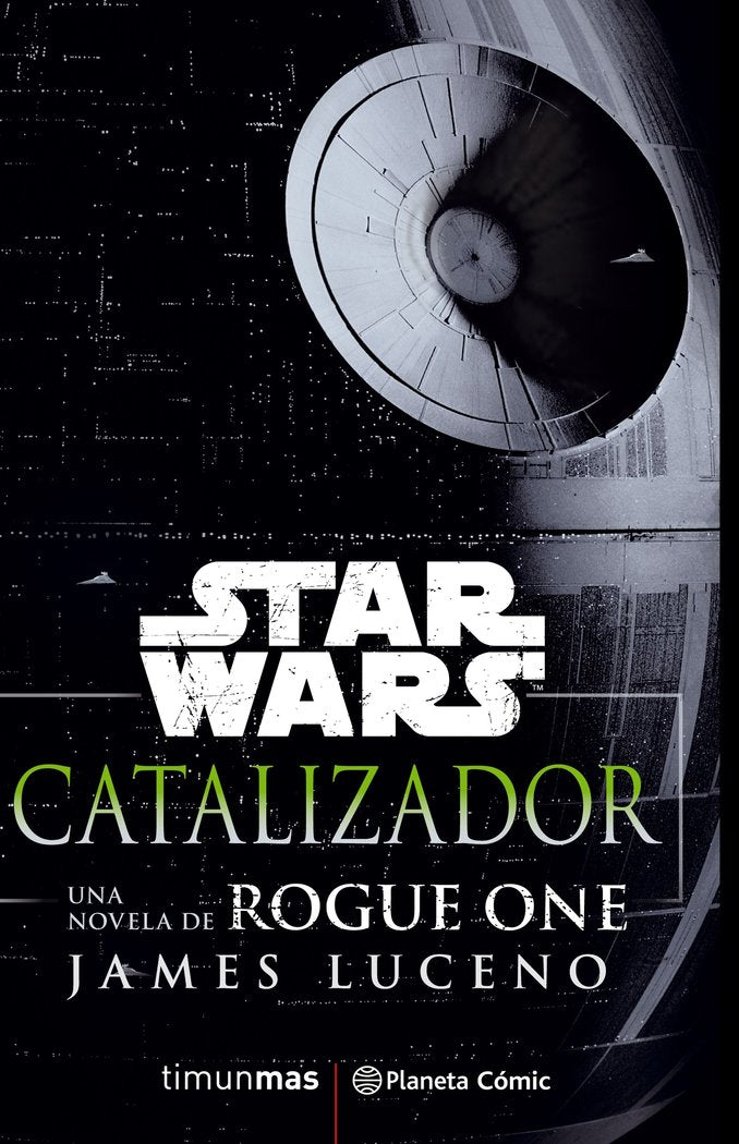 Star Wars Rogue One Catalizador (novela), de Luceno, James | portada del libro