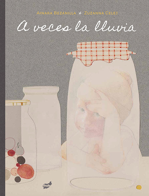 A veces la lluvia, de Bezanilla Orallo, Ainara | portada del libro
