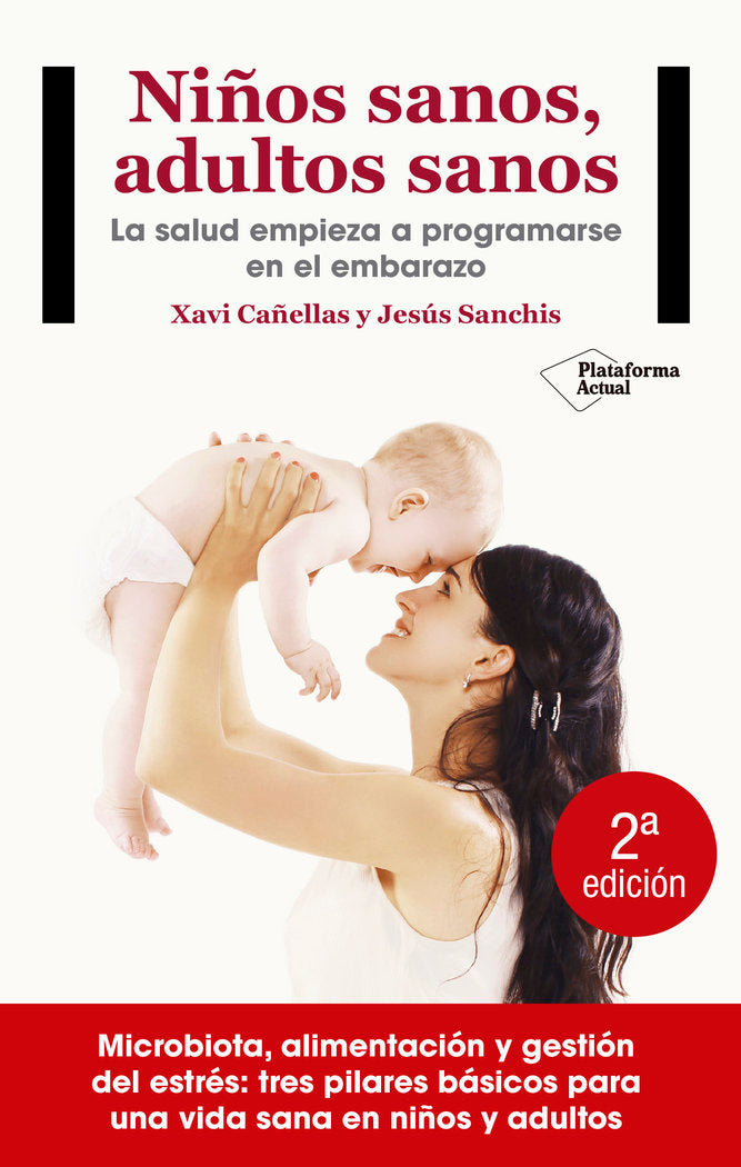 Niños sanos, adultos sanos, de Cañellas, Xavi | portada del libro