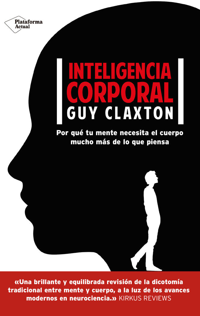 Inteligencia corporal, de Claxton, Guy | portada del libro