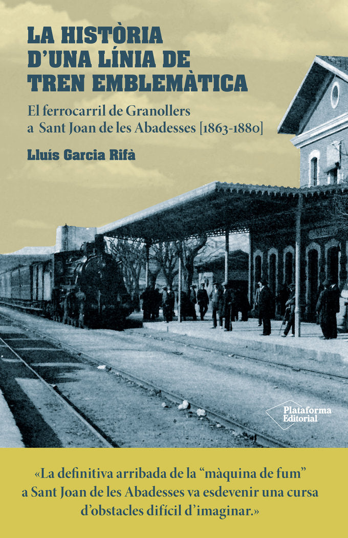 La història d'una línia de tren emblemàtica, de Garcia Rifà, Lluís | portada del libro
